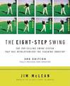 The Eight Step Swing: Third Edition