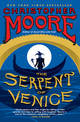 The Serpent of Venice: A Novel