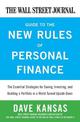 The Wall Street Journal Guide to the New Rules of Personal Finance: Essential Strategies for Saving, Investing, and Building a P