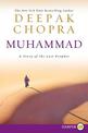 Muhammad: A Story of the Last Prophet Large Print