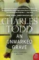 Unmarked Grave, An: A Bess Crawford Mystery