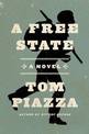 A Free State: A Novel