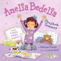 Amelia Bedelia Storybook Treasury: Amelia Bedelia's First Day of School; Amelia Bedelia's First Field Trip; Amelia Bedelia Makes