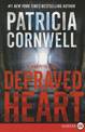 Depraved Heart Large Print: A Scarpetta Novel