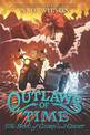 Outlaws Of Time (2) - The Song Of Glory And Ghost