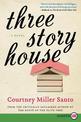 Three Story House: A Novel [Large Print]