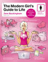 The Modern Girl's Guide to Life, Revised Edition