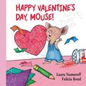 Happy Valentine's Day, Mouse! Lap Edition: A Valentine's Day Book For Kids
