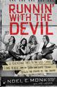 Runnin' with the Devil: A Backstage Pass to the Wild Times, Loud Rock, and the Down and Dirty Truth Behind the Making of Van Hal