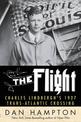 The Flight: Charles Lindbergh's 1927 Trans-Atlantic Crossing