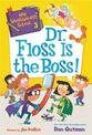 My Weirder-est School #3: Dr. Floss Is the Boss!