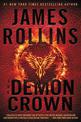 The Demon Crown: A Sigma Force Novel (Sigma Force Novels 12)