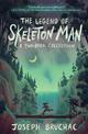 The Legend of Skeleton Man: Skeleton Man and The Return of Skeleton Man