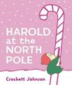 Harold at the North Pole: A Christmas Holiday Book for Kids