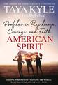 American Spirit: Profiles in Resilience, Courage, and Faith [Large Print]
