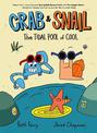 Crab and Snail: The Tidal Pool of Cool Graphic Novel