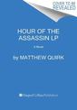 Hour Of The Assassin [Large Print]