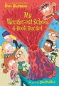 My Weirder-est School 4-Book Box Set: Dr. Snow Has Got To Go!, Miss Porter Is Out Of Order!. Dr. Floss Is The Boss!, Miss Blake