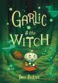 Garlic and the Witch Graphic Novel