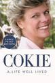 Cokie: A Life Well Lived [Large Print]
