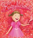 Rubylicious: A Valentine's Day Book For Kids