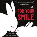 For Your Smile: A Valentine's Day Book For Kids
