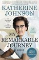 My Remarkable Journey: A Memoir [Large Print]