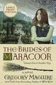 The Brides Of Maracoor: A Novel [Large Print]