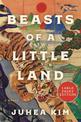 Beasts Of A Little Land: A Novel  (Large Print)