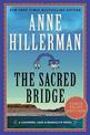 The Sacred Bridge : A Novel (Large Print)
