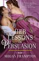 Her Lessons in Persuasion: A School for Scoundrels Novel