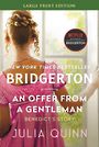 An Offer from a Gentleman Lp: Bridgerton (Large Print)