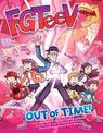 FGTeeV: Out Of Time!