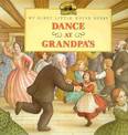 The Dance at Grandpa's
