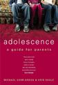 Adolescence: A Guide For Parents