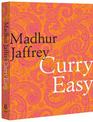Curry Easy: 175 quick, easy and delicious curry recipes from the Queen of Curry