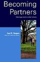Becoming Partners: Marriage and Its Alternatives