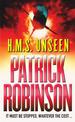 HMS Unseen: a horribly compelling and devastatingly gripping action thriller  - one hell of a ride...