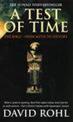 A Test Of Time: Volume One-The Bible-From Myth to History