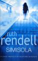 Simisola: a Wexford mystery full of mystery and intrigue from the award-winning queen of crime, Ruth Rendell