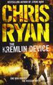 The Kremlin Device: an explosive and dynamic thriller from bestselling author Chris Ryan