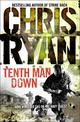 Tenth Man Down: a non-stop, action-packed Geordie Sharp novel, from the multi-bestselling master of the military thriller