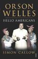 Orson Welles, Volume 2: Hello Americans