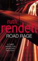 Road Rage: a Wexford mystery full of twists and turns from the Queen of Crime, Ruth Rendell