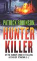 Hunter Killer: the master of the action thriller is back with a compelling and unputdownable story