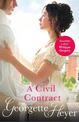 A Civil Contract: Gossip, scandal and an unforgettable Regency romance