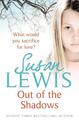 Out of the Shadows: The gripping and emotional suspense novel from Sunday Times Bestselling Author of I Have Something to Tell Y