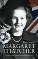 Margaret Thatcher: Volume One: The Grocer's Daughter