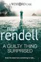 A Guilty Thing Surprised: an engrossing and enthralling Wexford mystery from the award-winning queen of crime, Ruth Rendell