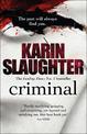 Criminal: The Will Trent Series, Book 6